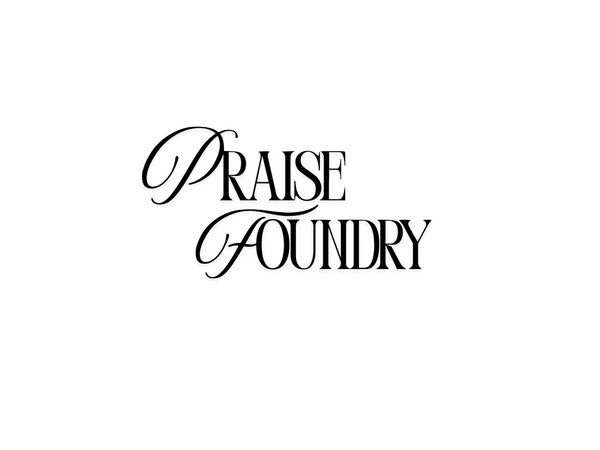 Praise Foundry